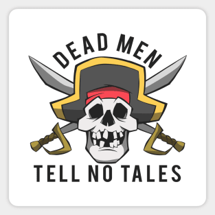 Dead Men Tell No Tales Magnet